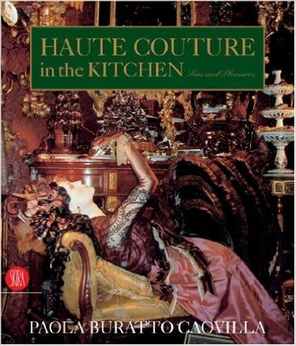 Haute Couture in the Kitchen