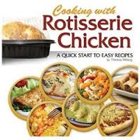 Cooking with Rotisserie Chicken