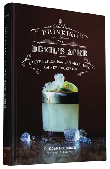 Drinking the Devil’s acre
