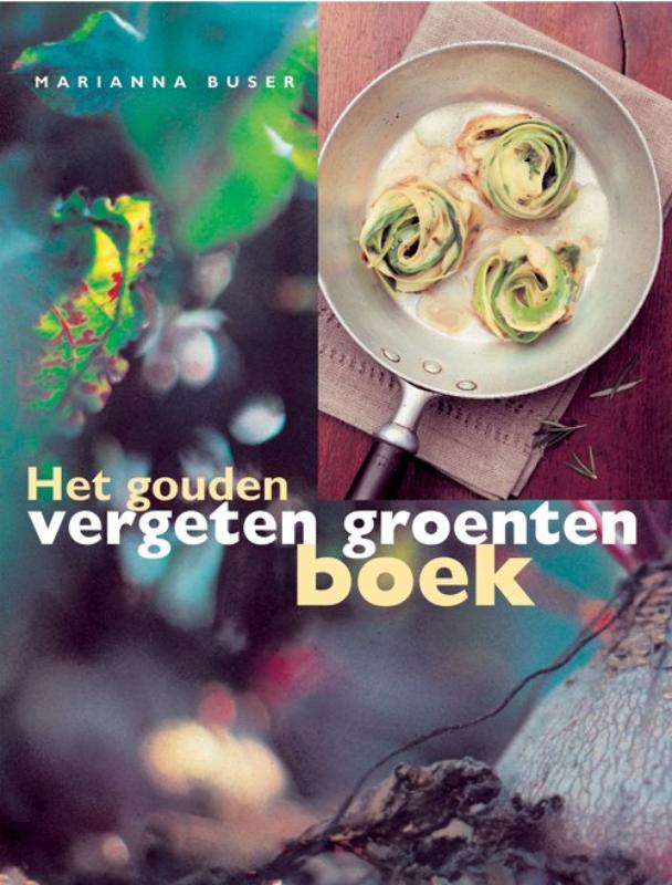 Het gouden vergeten groenten boek