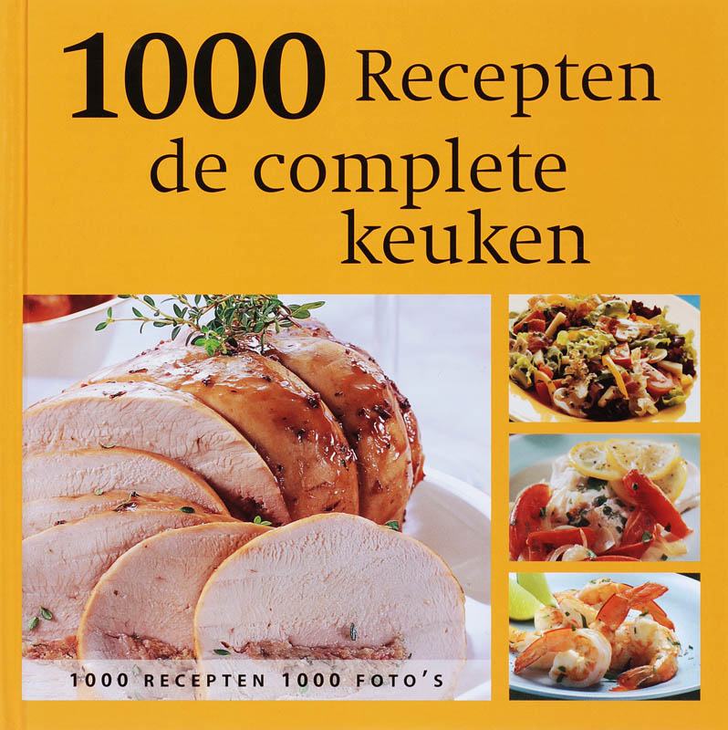 Complete keuken 1000 recepten