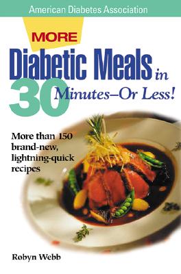 More Diabetic Meals in 30 Minutes–Or Less!