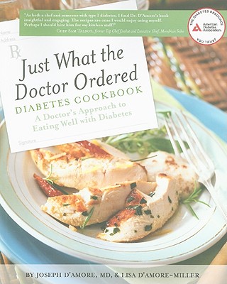 Just What the Doctor Ordered Diabetes Cookbook
