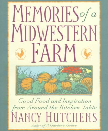Memories of a Midwestern Farm