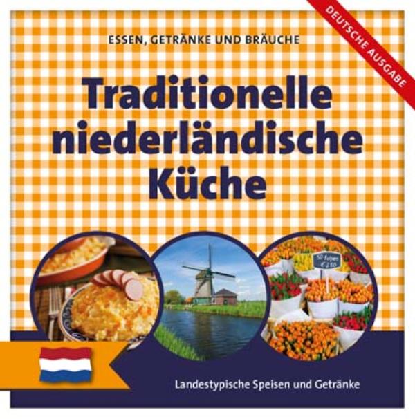 Traditionelle niederländische Küche