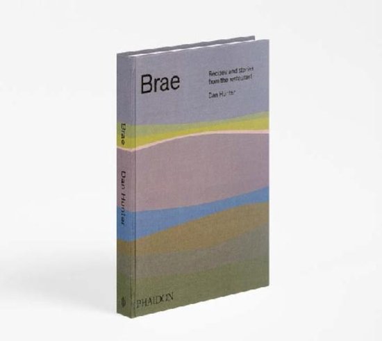 Brae, recipes and stories from the restaurant