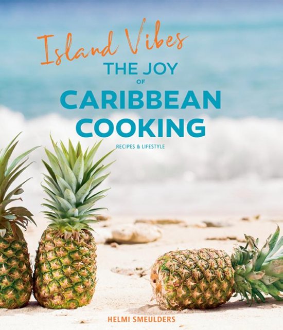 Island Vibes-The Joy of Caribbean Cooking