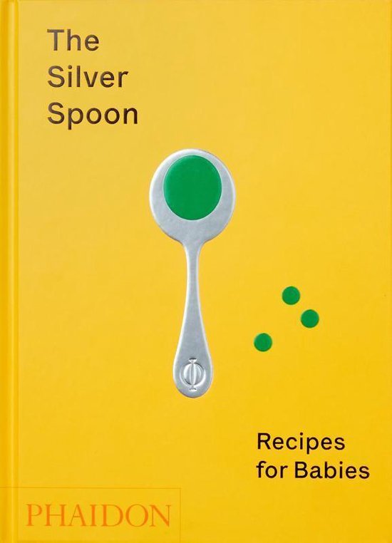 The Silver Spoon Recipes For Babies