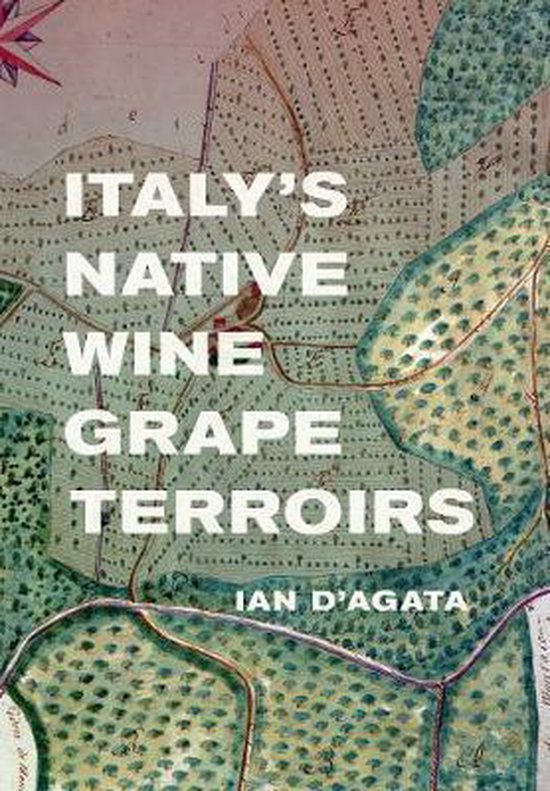 Italy’s Native Wine Grape Terroirs (ENG)