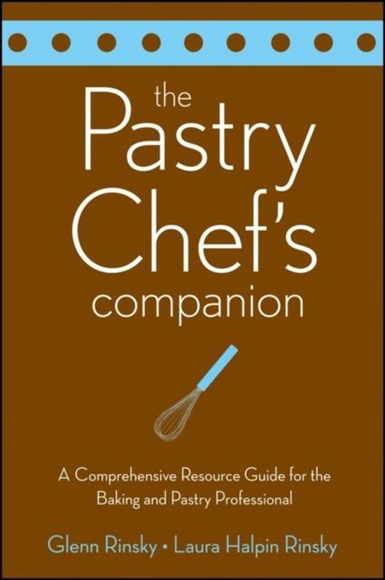 The Pastry Chef’s Companion