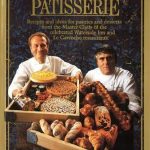 The Roux Brothers On Patisserie