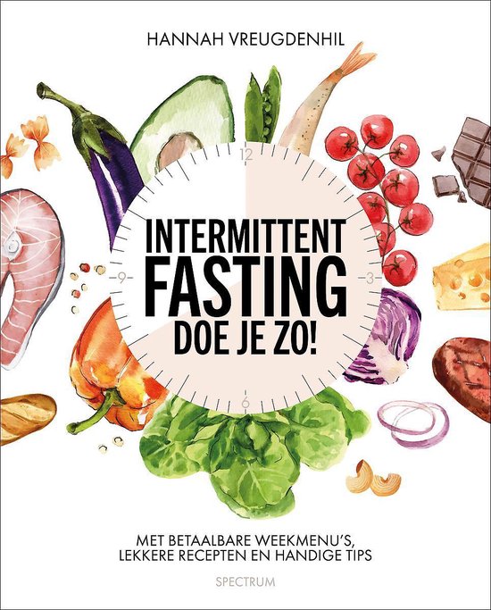Intermittent Fasting Doe Je Zo