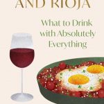 Fried Eggs and Rioja