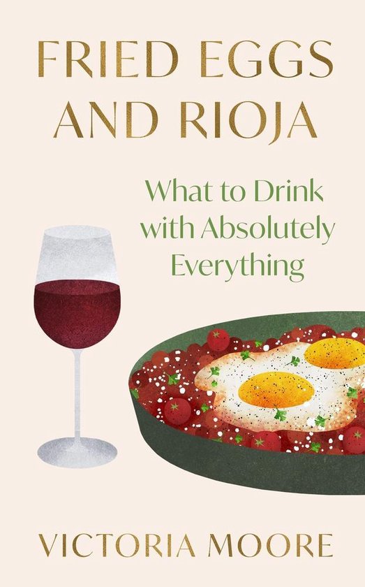 Fried Eggs and Rioja (ENG)