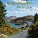 De Mooiste Whiskyroutes door Schotland