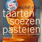 Taarten, soezen, pasteien - Michel Roux