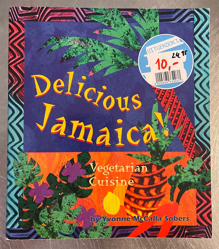 Delicious Jamaica! Vegetarian cuisine – Yvonne McCalla Sobers