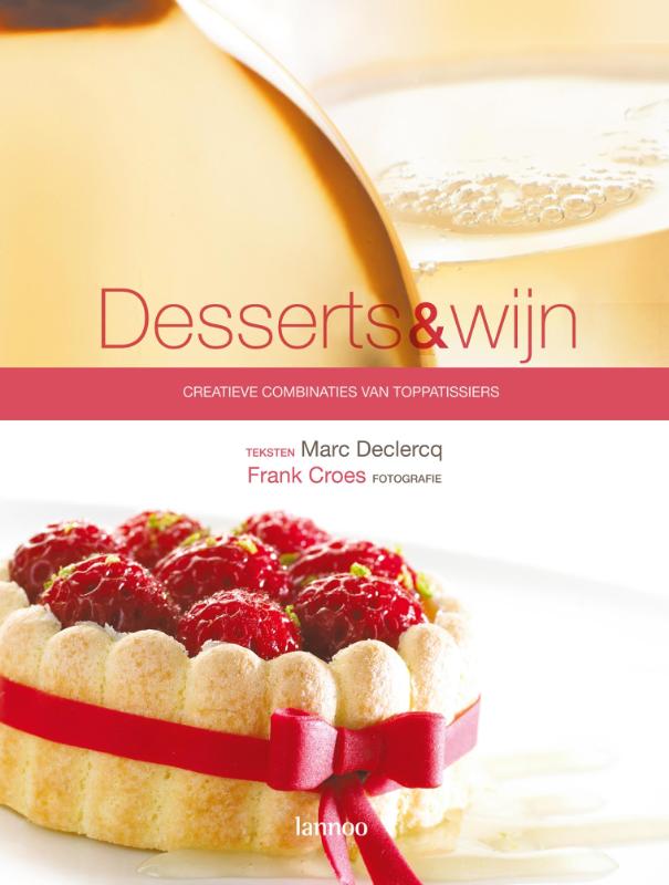 Desserts & wijn – Marc Declercq