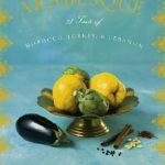 Roden, Claudia Arabesque- A Taste of Morocco, Turkey, and Lebanon- A Cookbook