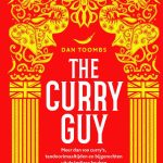 The Curry Guy Meer dan 100 curry’s, tandoorimaaltijden en bijgerechten uit de Indiase keuken