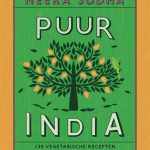 Meera Sodha Puur India 130 vegetarische recepten voor elke dag