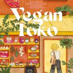Milou van der Will Vegan Toko 80 snelle recepten voor moderne tokolovers