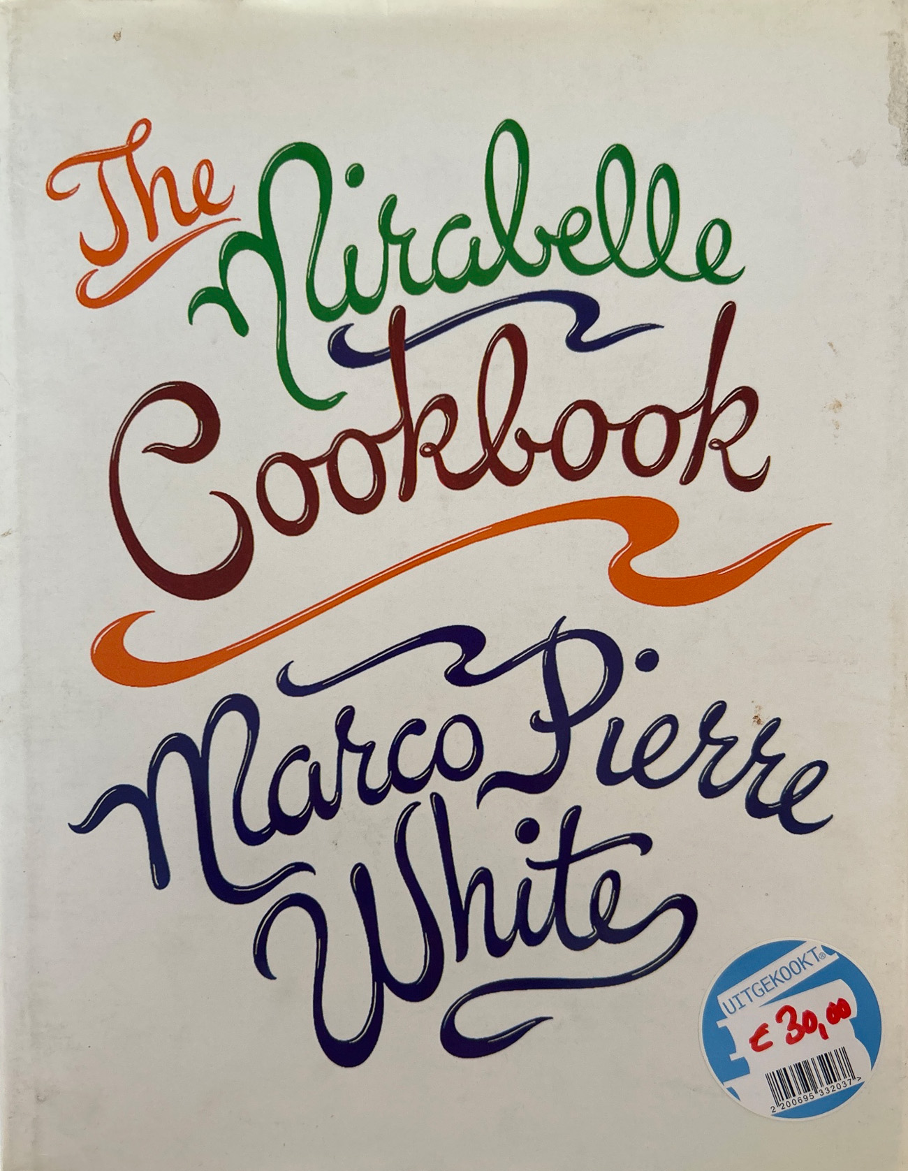 The Mirabelle cookbook – Marco Pierre White