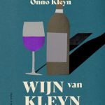 Onno Kleyn Wijn van Kleyn Verhalen voor de wijnliefhebber