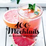 Hilde Deweer 100 Mocktails 0% alcohol, 100% smaak