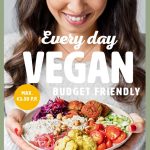 Lenna Omrani Every Day Vegan Budget Friendly